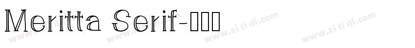 Meritta Serif字体转换